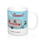 On Comet / 1955 Comet, Ceramic Mug 11 oz - Vintage Trailer Field Guide