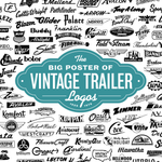 The Big Poster of Vintage Trailer Logos - Vintage Trailer Field Guide